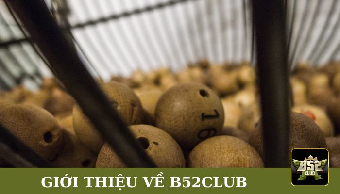 Giới thiệu tổng quan về B52club và lý do thành công
