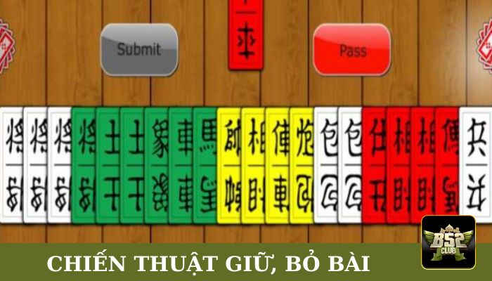 Chiến thuật giữ và bỏ bài