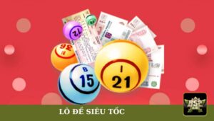 lô đề siêu tốc