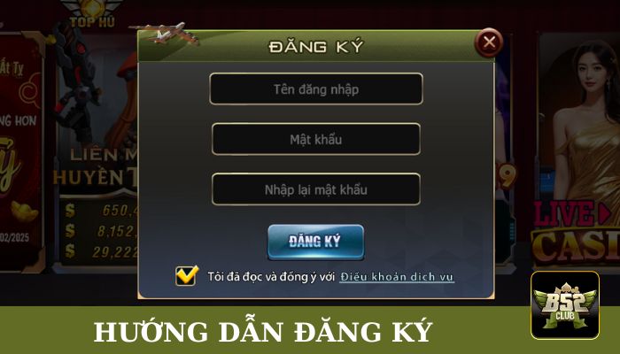 Hướng dẫn vào game B52 đổi thưởng đăng nhập, đăng ký