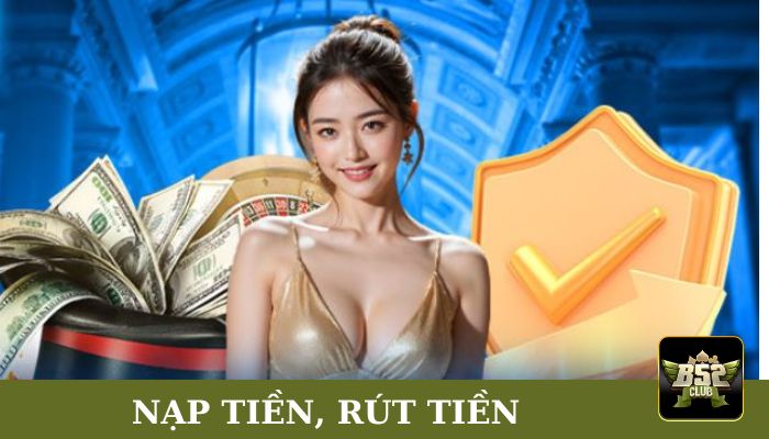 nạp tiền, rút tiền