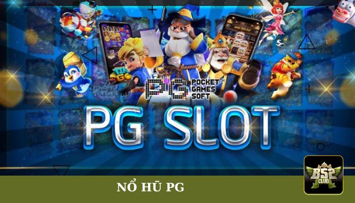 Nổ hũ PG