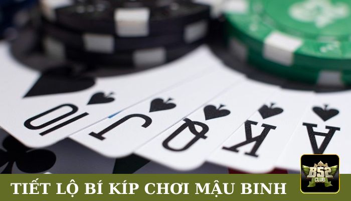 Tiết lộ bí kíp chơi Mậu Binh