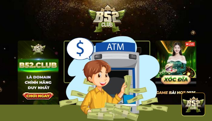 Game bài đổi thưởng qua ATM